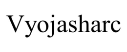 VYOJASHARC trademark