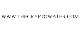 WWW.THECRYPTOWATER.COM trademark