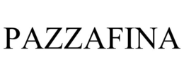 PAZZAFINA trademark