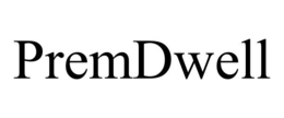 PREMDWELL trademark