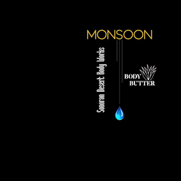 SONORAN DESERT BODY WORKS MONSOON BODY BUTTER trademark