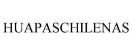HUAPASCHILENAS trademark
