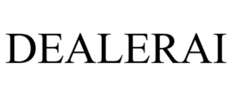 DEALERAI trademark