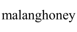 MALANGHONEY trademark
