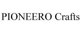 PIONEERO CRAFTS trademark