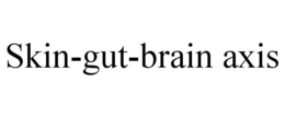 SKIN-GUT-BRAIN AXIS trademark