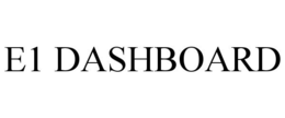 E1 DASHBOARD trademark