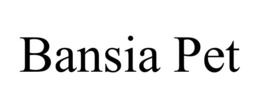 BANSIA PET trademark