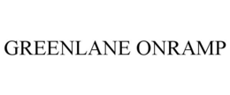 GREENLANE ONRAMP trademark