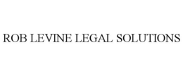 ROB LEVINE LEGAL SOLUTIONS trademark