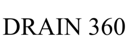 DRAIN 360 trademark