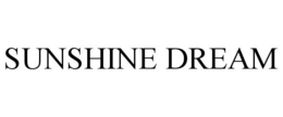 SUNSHINE DREAM trademark