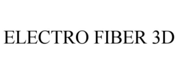 ELECTROFIBER 3D trademark