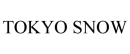 TOKYO SNOW trademark