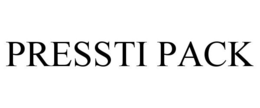 PRESSTI PACK trademark