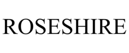 ROSESHIRE trademark