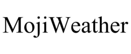 MOJIWEATHER trademark