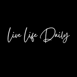 LIVE LIFE DAILY trademark