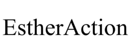 ESTHERACTION trademark