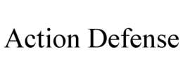 ACTION DEFENSE trademark