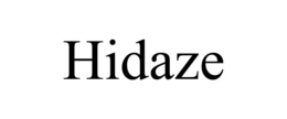 HIDAZE trademark