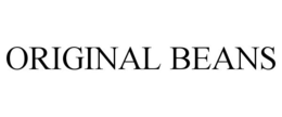 ORIGINAL BEANS trademark
