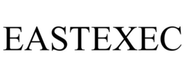 EASTEXEC trademark