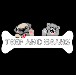 TEEF AND BEANS trademark