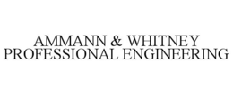 AMMANN & WHITNEY PROFESSIONAL ENGINEERING trademark