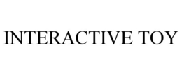 INTERACTIVE TOY trademark