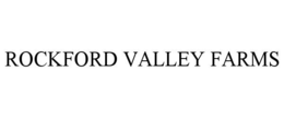 ROCKFORD VALLEY FARMS trademark