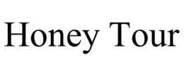 HONEY TOUR trademark