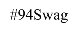 #94SWAG trademark