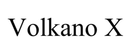 VOLKANO X trademark