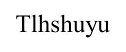 TLHSHUYU trademark