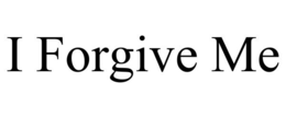 I FORGIVE ME trademark