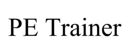 PE TRAINER trademark
