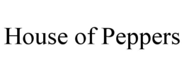 HOUSE OF PEPPERS trademark