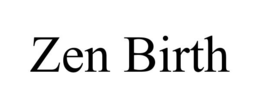 ZEN BIRTH trademark