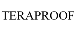 TERAPROOF trademark