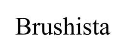 BRUSHISTA trademark