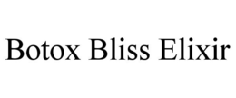 BOTOX BLISS ELIXIR trademark