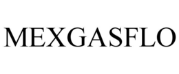MEXGASFLO trademark