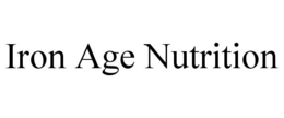 IRON AGE NUTRITION trademark