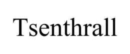 TSENTHRALL trademark