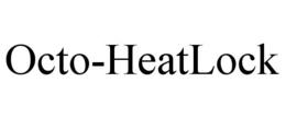OCTO-HEATLOCK trademark