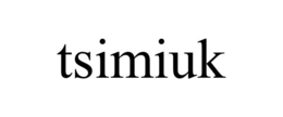 TSIMIUK trademark