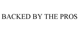 BACKED BY THE PROS trademark