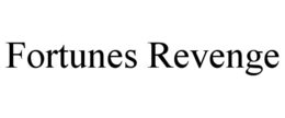 FORTUNES REVENGE trademark