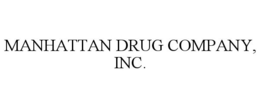 MANHATTAN DRUG COMPANY, INC. trademark